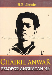 Image of Chairil Anwar : pelopor Angkatan \'45