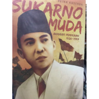 Image of Sukarno muda : biografi pemikiran 1926 - 1933