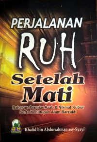 Image of Perjalanan RUH Setelah Mati